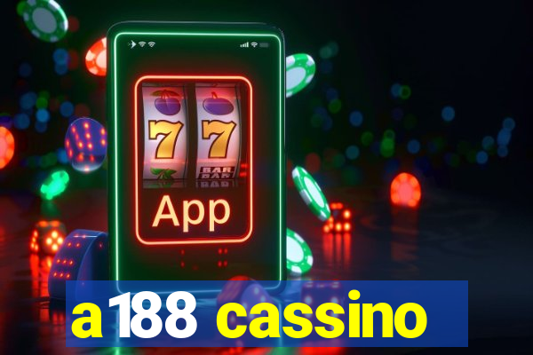 a188 cassino